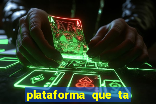 plataforma que ta pagando bem hoje